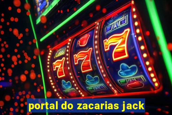 portal do zacarias jack